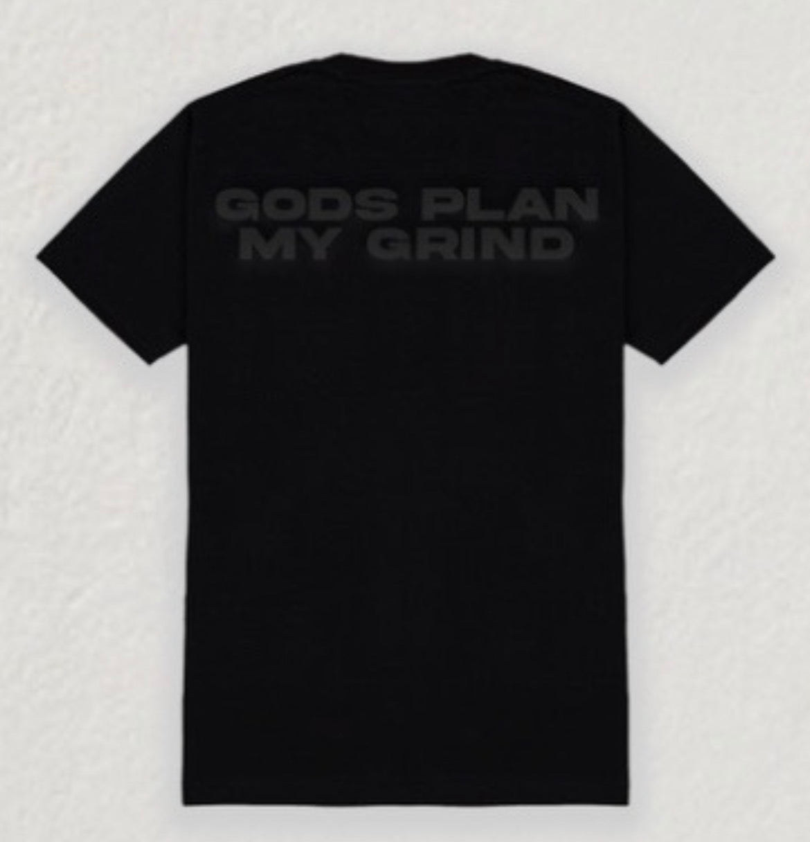 Gods Plan My Grind Short sleeve t-shirt